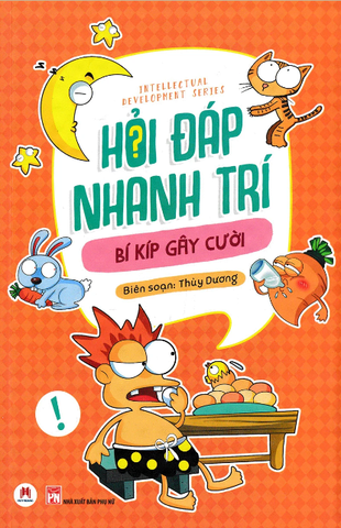 Hỏi Đáp Nhanh Trí - Bí Kíp Gây Cười