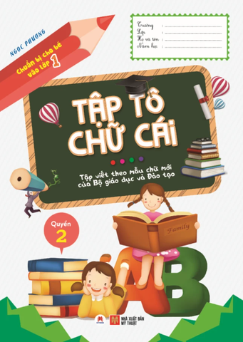 Chuẩn Bị Cho Bé Vào Lớp 1 - Tập Tô Chữ Cái - Quyển 2 (Tái Bản 2020)
