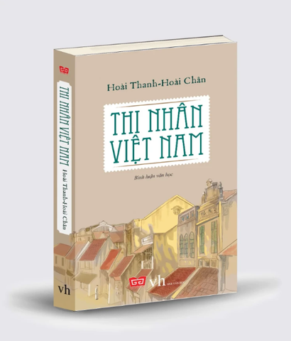 Thi Nhân Việt Nam - Hoài Thanh, Hoài Chân
