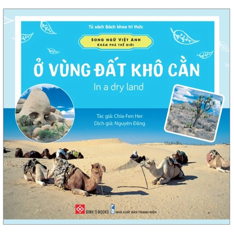 Song Ngữ Việt Anh - Khám Phá Thế Giới - Ở Vùng Đất Khô Cằn - In A Dry Land