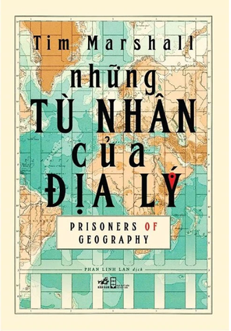 Những Tù Nhân Của Địa Lý