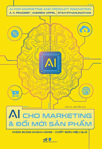 AI Cho Marketing Và Đổi Mới Sản Phẩm - Chọn Đúng Sản Phẩm - Chốt Đơn Hiệu Quả