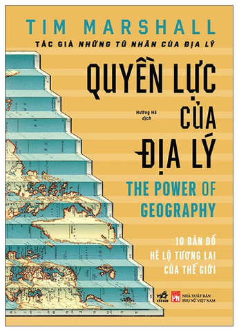 Quyền Lực Của Địa Lý - The Power Of Geography