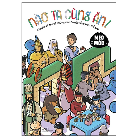 Mèo Mốc - Nào Ta Cùng Ăn -Mèo Mốc