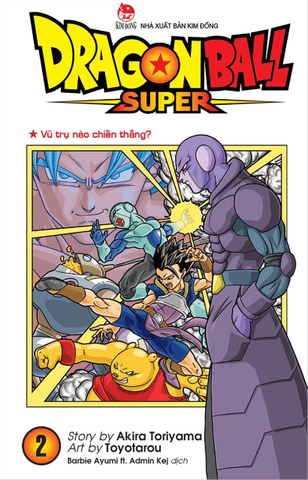 Dragon Ball Super - Tập 2 - Vũ Trụ Nào Chiến Thắng?