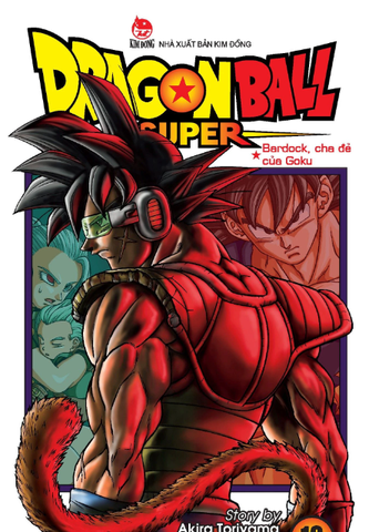 Dragon Ball Super - Tập 18 - Bardock, Cha Đẻ Của Goku
