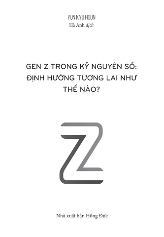 Genz Trong Kỷ Nguyên Số - Định Hướng Tương Lai Như Thế Nào? - Yun Kyo Hoon