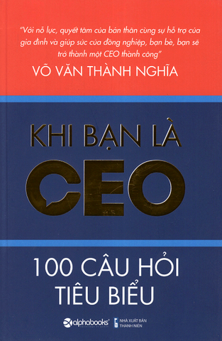 Khi Bạn Là Ceo - 100 Câu Hỏi Tiêu Biểu