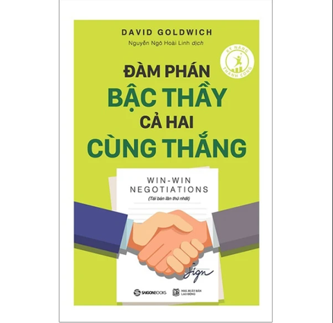 Đàm Phán Bậc Thầy Cả Hai Cùng Thắng - Tái Bản 2019 - David Goldwich