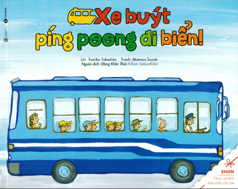 Ehon - Thực Phẩm Tâm Hồn Cho Bé - Xe Bus Píng Poong Đi Biển (Tái Bản 2020)