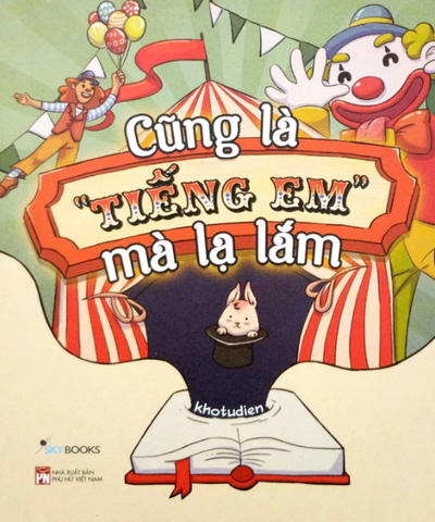 Cũng Là “Tiếng Em” Mà Lạ Lắm - Khotudien