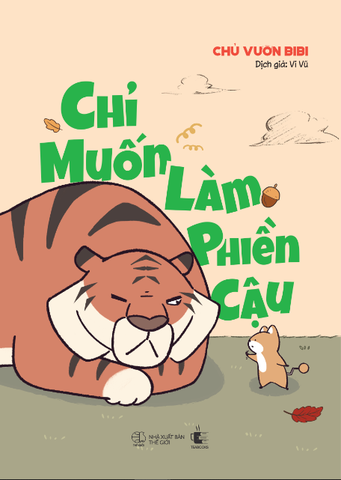 Chỉ Muốn Làm Phiền Cậu - Chủ Vườn Bibi
