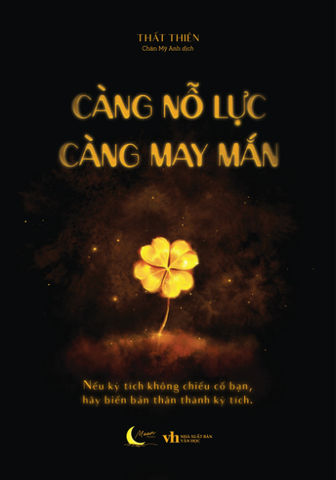 Càng nỗ lực càng may mắn