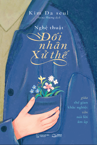 Nghệ Thuật Đối Nhân Xử Thế