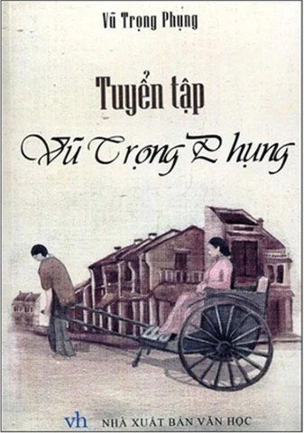 Tuyển Tập Vũ Trọng Phụng (2023)