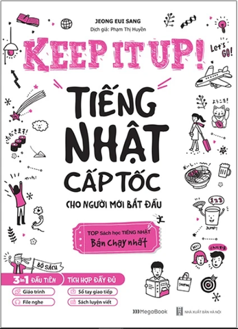 Keep It Up - Tiếng Nhật Cấp Tốc Cho Người Mới Bắt Đầu