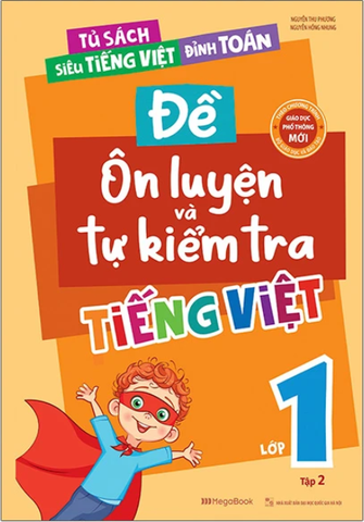 Đề Ôn Luyện Và Tự Kiểm Tra Tiếng Việt Lớp 1 - Tập 2