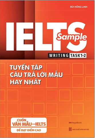 Ielts Sample Writing Task 1-2 Tuyển Tập Câu Trả Lời Mẫu Hay Nhất