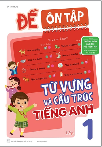 Đề Ôn Tập Từ Vựng Và Cấu Trúc Tiếng Anh Lớp 1