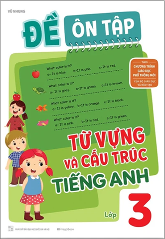 Đề Ôn Tập Từ Vựng Và Cấu Trúc Tiếng Anh Lớp 3