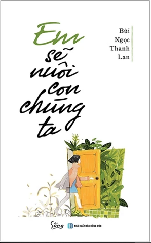 Em Sẽ Nuôi Con Chúng Ta