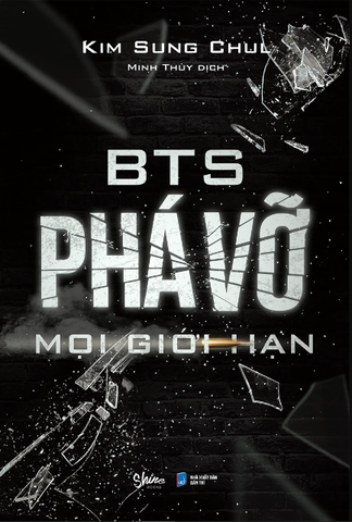 BTS Phá Vỡ Mọi Giới Hạn