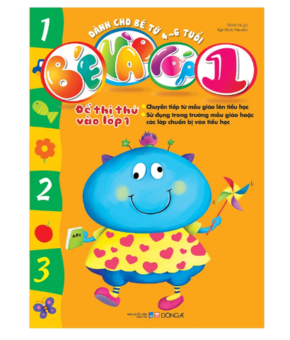 Bé Vào Lớp 1 - Đề Thi Thử Vào Lớp 1 (Dành Cho Bé Từ 4-6 Tuổi)