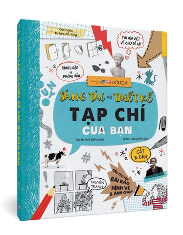 Sáng Tác Và Thiết Kế Tạp Chí Của Bạn - Sarah Hull