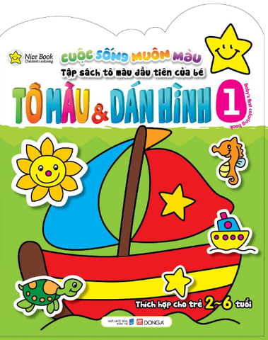 Cuộc Sống Muôn Màu - Tô Màu & Dán Hình 1 - Nice Books