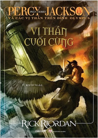 Percy Jackson Và Các Vị Thần Trên Đỉnh Olympus - Phần 5: Vị Thần Cuối Cùng (Tái Bản 2022)