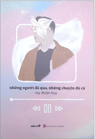 Những Người Đã Qua, Những Chuyện Đã Cũ
