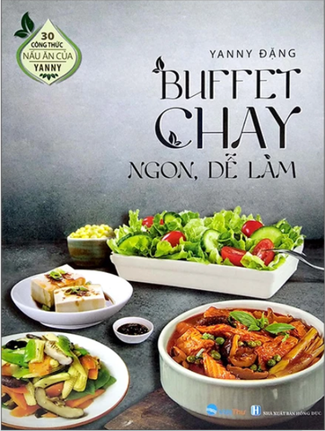 30 Công Thức Nấu Ăn Của Yanny - Buffet Chay Ngon, Dễ Làm (2022)