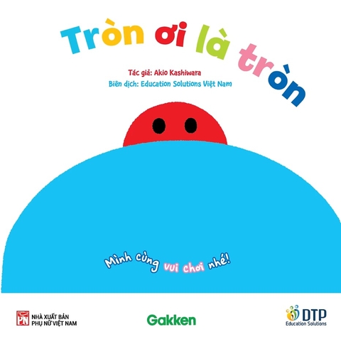 Tròn Ơi Là Tròn - Akio Kashiwara