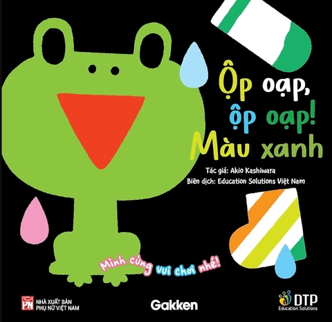 Ộp Oạp, Ộp Oạp! Màu Xanh - Akio Kashiwara