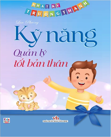 Nhật Ký Trưởng Thành - Kỹ Năng Quản Lý Tốt Bản Thân