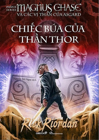 Magnus Chase Và Các Vị Thần Của Asgard - Phần 2: Chiếc Búa Của Thần Thor (Tái Bản 2020)