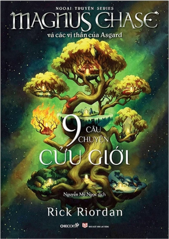 9 Câu Chuyện Cửu Giới - Ngoại Truyện Series Magnus Chase Và Các Vị Thần Asgard
