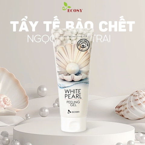 Làn Da Sáng Hồng Với Gel Tẩy Tế Bào Chết Ngọc Trai ECOSY