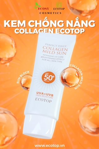 Kem Chống Nắng Collagen ECOTOP - Giải Pháp Bảo Vệ Da Toàn Diện Kết Hợp Dưỡng Chất Collagen