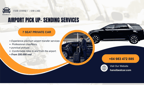 NOI BAI AIRPORT PICK UP- SENDING SERVICE ( 7 SEAT - PRIVATE )