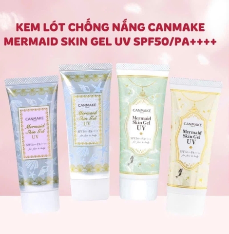 Kem Lót Chống Nắng Canmake Mermaid Skin Gel UV SPF50+/PA++++ – Chống Nắng, Nâng Tông, Dưỡng Ẩm Hoàn Hảo