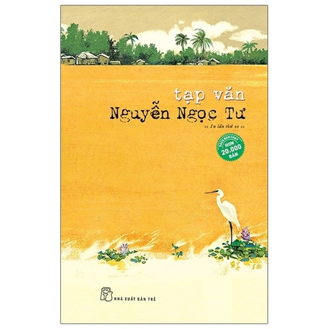 Tạp Văn Nguyễn Ngọc Tư (Tái Bản 2020)