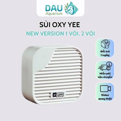 Sủi oxi siêu êm YEE (Bản nâng cấp) - Mạnh mẽ hơn, êm ái phù hợp với không gian cần sự yên tĩnh