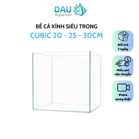Bể Cá Kích thước 20-25-30cm Kính Siêu Trong - Cubic 20, Cubic 25, Cubic 30. Dán dấu keo đẹp mắt, mài vi tính tinh xảo