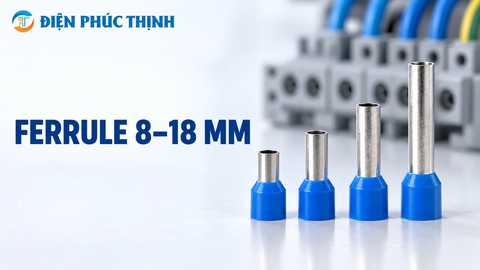 Ferrule Dài 8, 10, 12 Hay 18 mm: Chọn Theo Chiều Sâu Terminal Như Thế Nào?