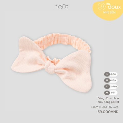 (S-XL) NOUS - Băng đô nơ chun màu hồng pastel - SS25.T8A