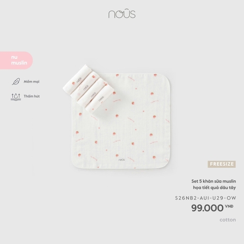 (FS) NOUS - Set 5 khăn sữa muslin họa tiết quả dâu tây - FS