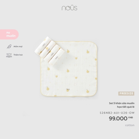 (FS) NOUS - Set 5 khăn sữa muslin họa tiết quả lê - FS