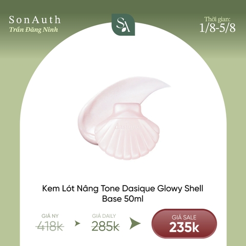 Kem Lót Căng Bóng Nâng Tông Dasique Glowy Shell Base 50ml