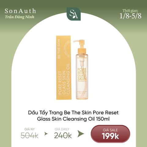 Dầu Tẩy Trang Be The Skin Pore Reset Glass Skin Cleansing Oil 150ml